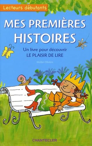 Mes premières histoires : Un livre pour découvrir le plaisir de lire 9782803449743