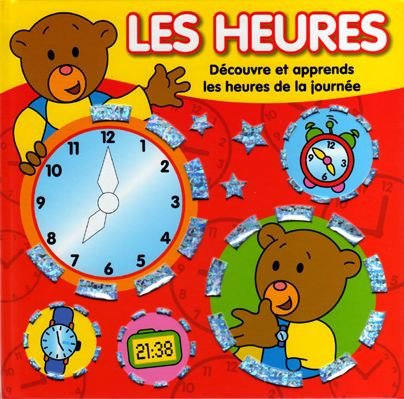 Mon premier imagier scintillant : Les Heures 9782754205597