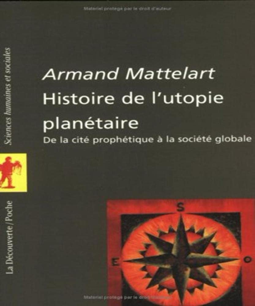 L'histoire de l'utopie planétaire. De la cité prophétique à la société globale 9782707133380