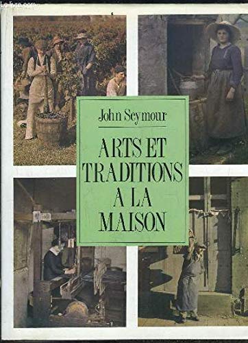 Arts et traditions à la maison 9782724238884