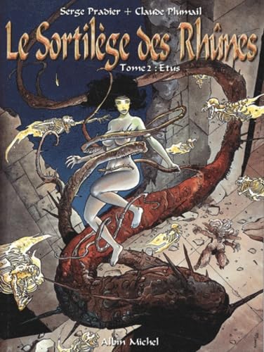 Le Sortilège des Rhûnes, tome 2 : Etus 9782226132468