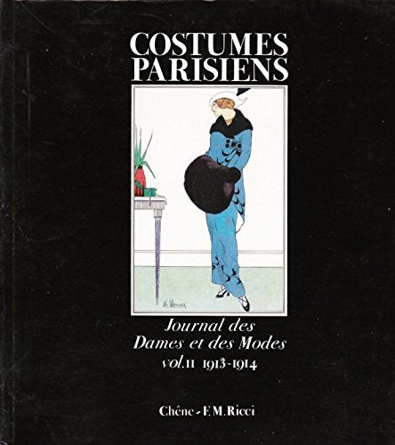 Costumes parisiens - Journal des Dames et des Modes - Volume II 1913 - 1914 