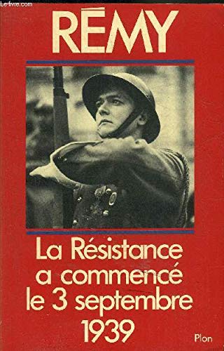 La resistance française a commence le 3 septembre 1939 9782259004374