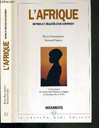 L'Afrique: Mythes et réalités 9782862743288