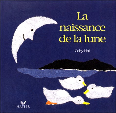 La naissance de la lune 9782743802066