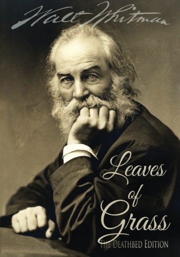 Leaves of Grass: The Deathbed Edition 9781502886569
