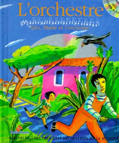 L'ORCHESTRE: LEO ET MARIE 9782070527731