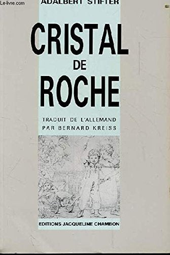 Pierres multicolores, N° 1 : Cristal de roche 9782877110068