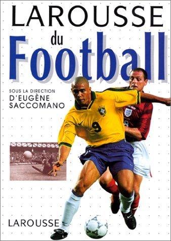Larousse du football 9782035121301