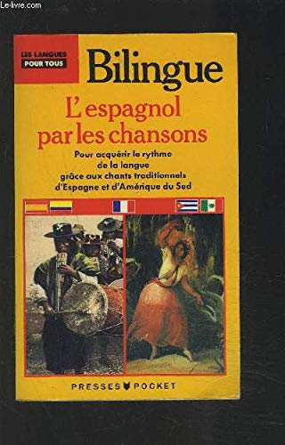 L'espagnol par les chansons (bilingue) 9782266033039