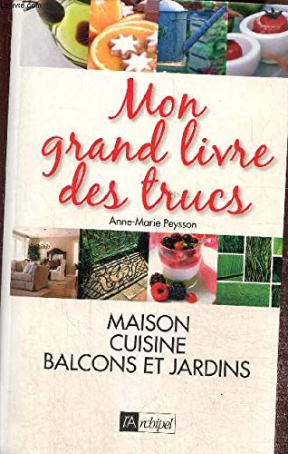 Mon Grand Livre Des Trucs 9782809801606