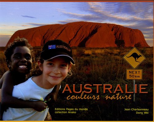 Australie: Couleurs Nature 9782915867237
