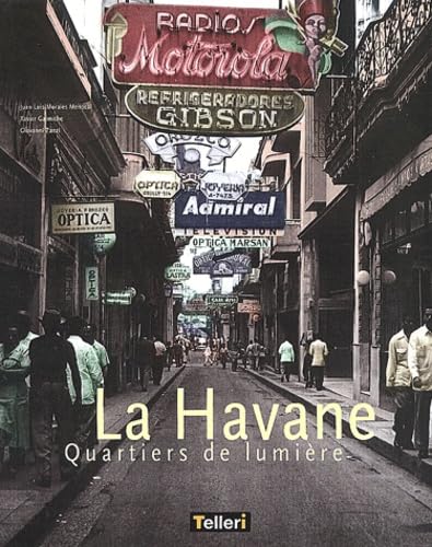 La Havane : quartiers de lumière 9782845760141