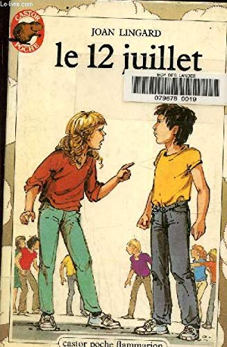 Douze juillet (Le): - TRADUIT DE L'ANGLAIS **** JUNIOR 9782081617773