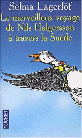 Le merveilleux voyage de Nils Holgersson à travers la Suède 9782266126564