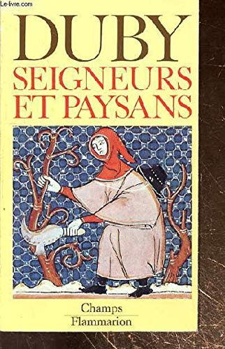 Seigneurs et Paysans : Hommes et structures du Moyen Age 9782080811820