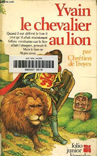 Yvain le chevalier au lion: extrait des "Romans de la Table ronde" 9782070343140