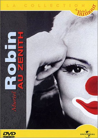 Muriel Robin : Au Zénith, toute seule comme une grande 0044006182728