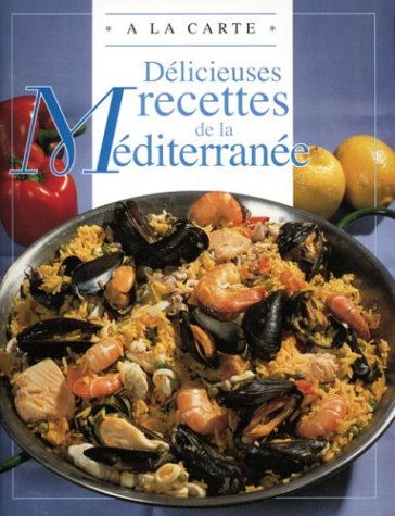 Délicieuses recettes de la méditerranée 9789037434682