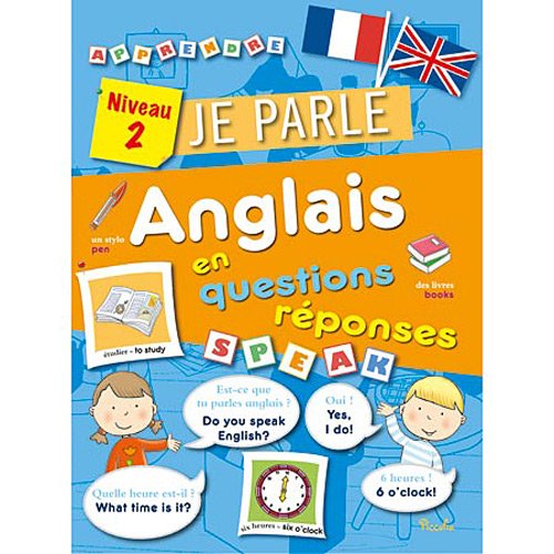 Je parle anglais en questions réponses Niveau 2 9782753022294
