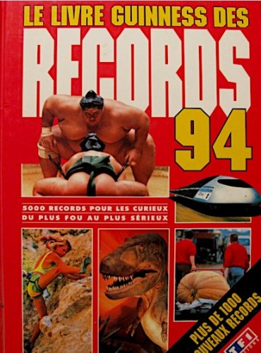 Le livre guinness des records 94 9782877610537