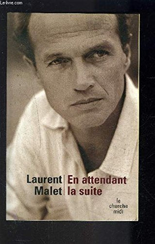 En attendant la suite 9782744199561