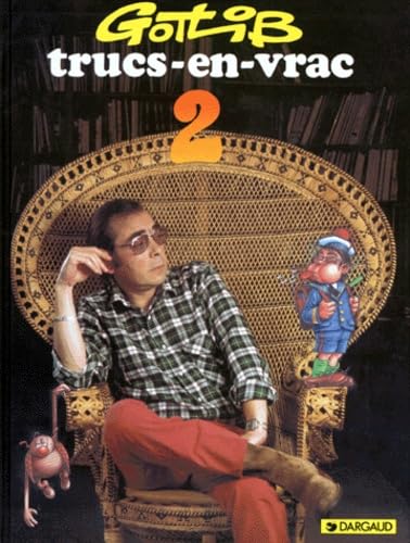 Rubrique à brac : Trucs en vrac, tome 2 9782205029291