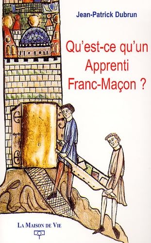 Qu'est-ce qu'un Apprenti Franc-Maçon ? 9782909816579