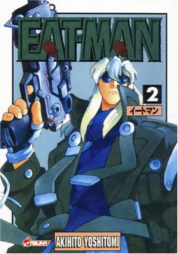 Eat-Man, Tome 2 : 9782849650660