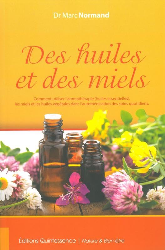Des huiles et des miels 9782358051699