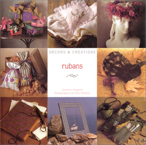 Décors et créations : rubans 9782743412722