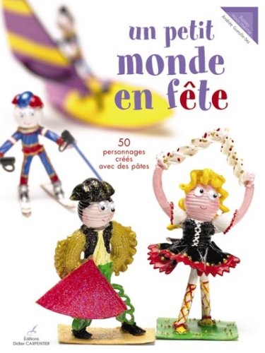 Un petit monde en fête 9782841674367