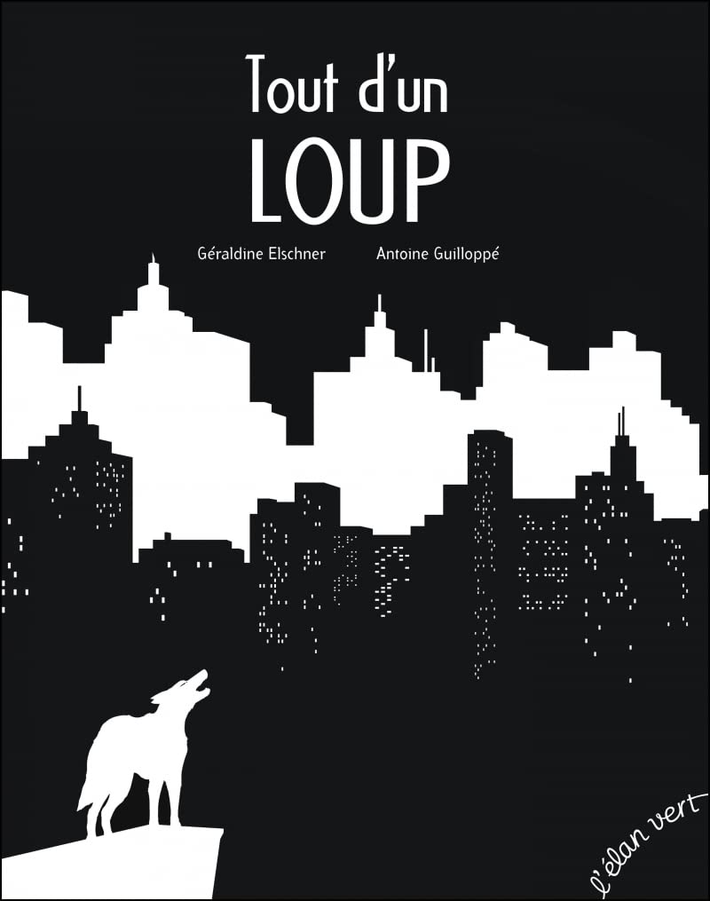 Tout d'un loup (édition 2018) 9782844555243