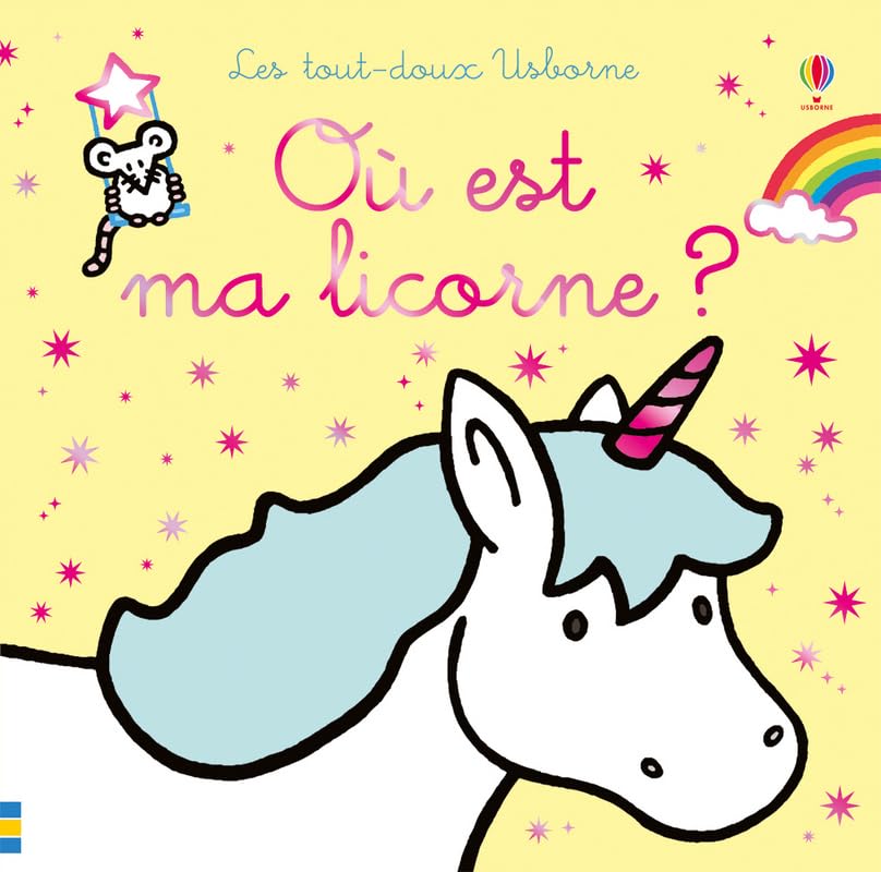 Où est ma licorne ? - Les tout-doux Usborne 9781474956444