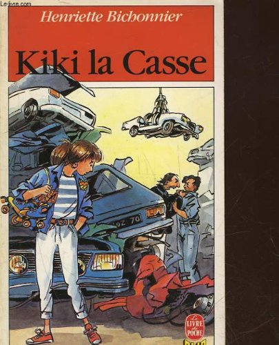 Kiki la casse (Le Livre de poche) 9782253042426