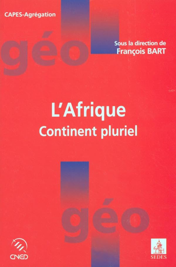 L'Afrique: Continent pluriel 9782718194400