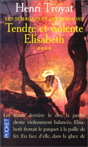 Tendre et violente Elisabeth 9782266033398