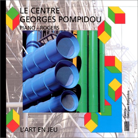 Le Centre Georges Pompidou (version française) 9782858509126