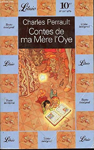 CONTES DE MA MERE L'OYE - HISTOIRES OU CONTES DU TEMPS PASSE, AVEC DES MORALITES 9782277300328