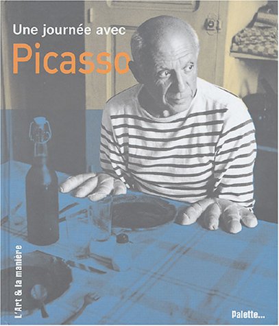 Une journée avec Picasso 9782952143868