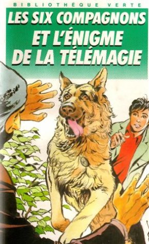 Les six compagnons et l'énigme de la télémagie 9782010151743