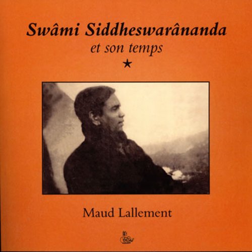 Swâmi Siddheswarânanda et son temps (Le carré de l'imaginaire) 9782842734893