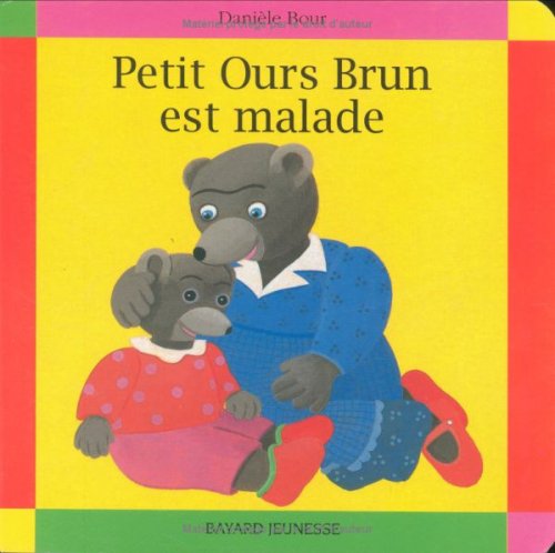 Petit Ours brun est malade 9782227709140