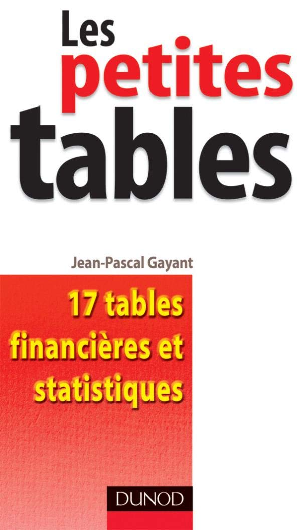 Les petites tables: 17 Tables financières et statistiques 9782100500277