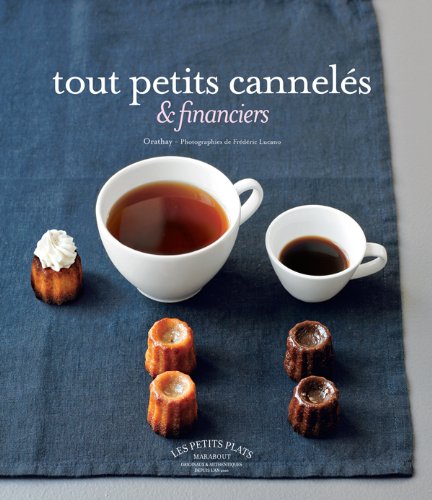 Tout petits cannelés & financiers 9782501073035