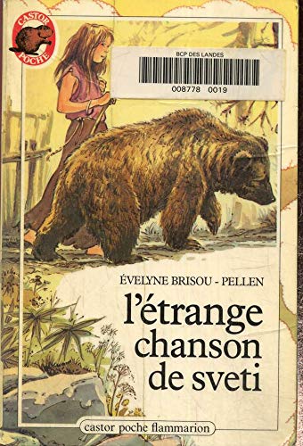 L'etrange chanson de sveti: - LE MONDE D'AUTREFOIS, JUNIOR DES 9/10 ANS 9782081618343