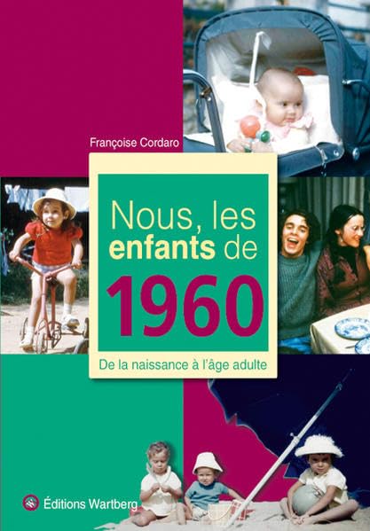NOUS, LES ENFANTS DE 1960 9783831325603