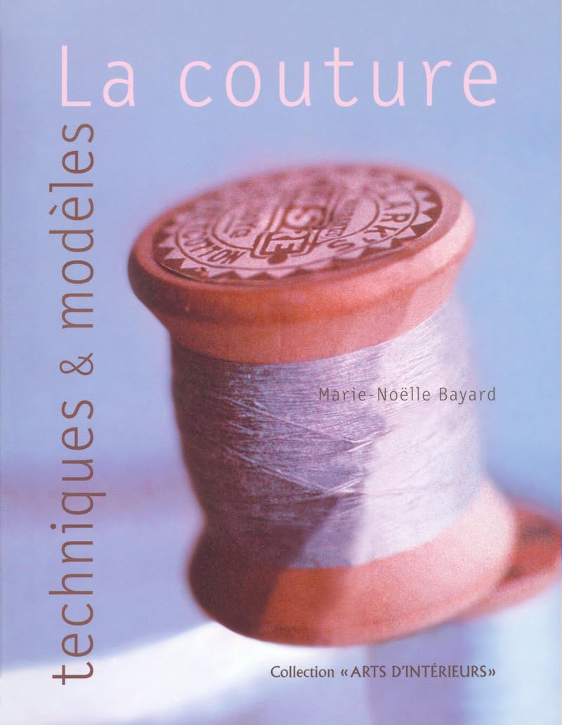 La Couture : techniques et modèles 9782263031533
