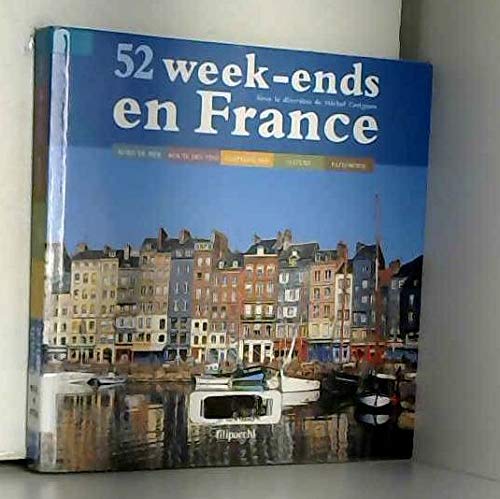 52 week-ends en France 9782850189845