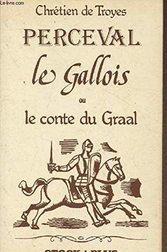 Perceval le gallois ou le conte du graal 9782234009103
